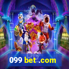 099 bet .com